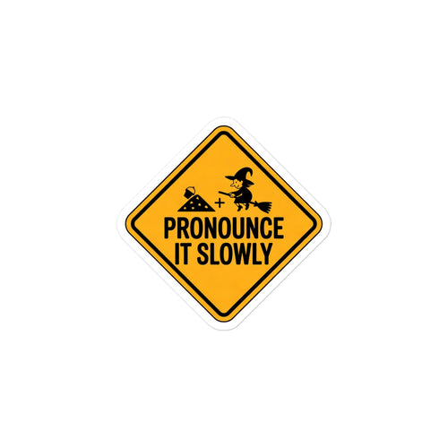 Pronounce It Slowly (Sand + Witch) 3x3 kiss-cut sticker mockup