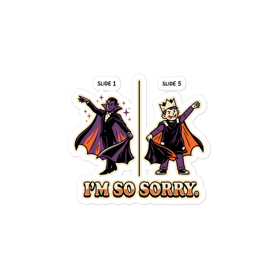 I'm So Sorry sticker